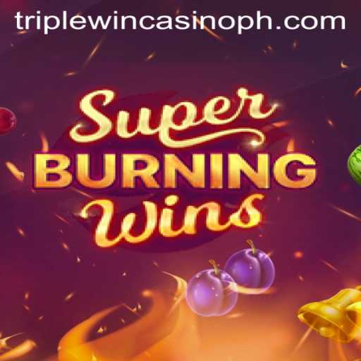 SuperBurningWins: A Triple Win Casino Experience