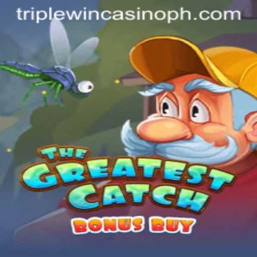 Experience the Thrill with 'TheGreatestCatchBonusBuy' at Triple Win Casino